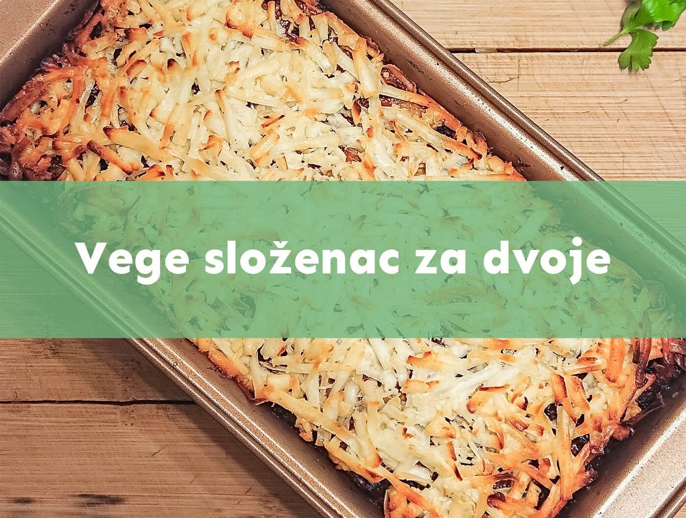 Vege složenac za dvoje